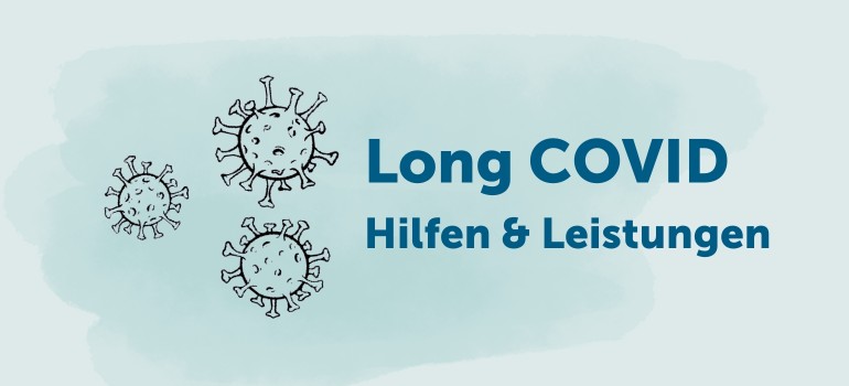 Long COVID Hilfen und Leistungen